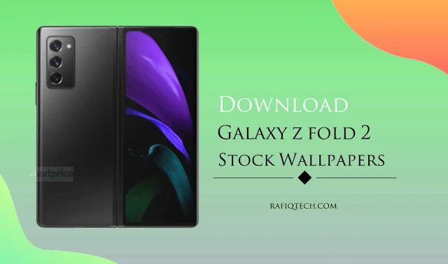 Samsung Galaxy Z Fold 2 Wallpapers