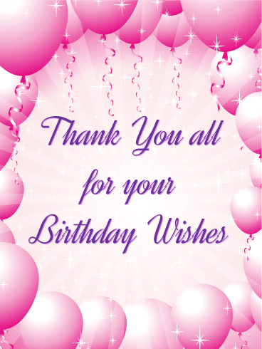 100+ Thank You For The Birthday Wishes Everyone Reply of 2021