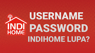 cara-cek-username-password-indihome