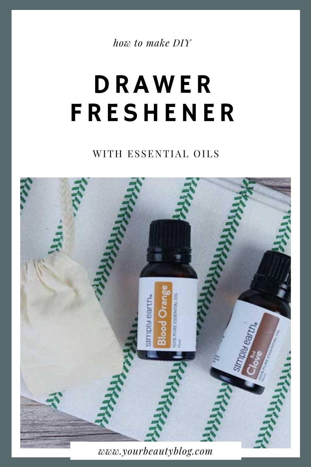 DIY Essential Oil Drawer Freshener Everything Pretty