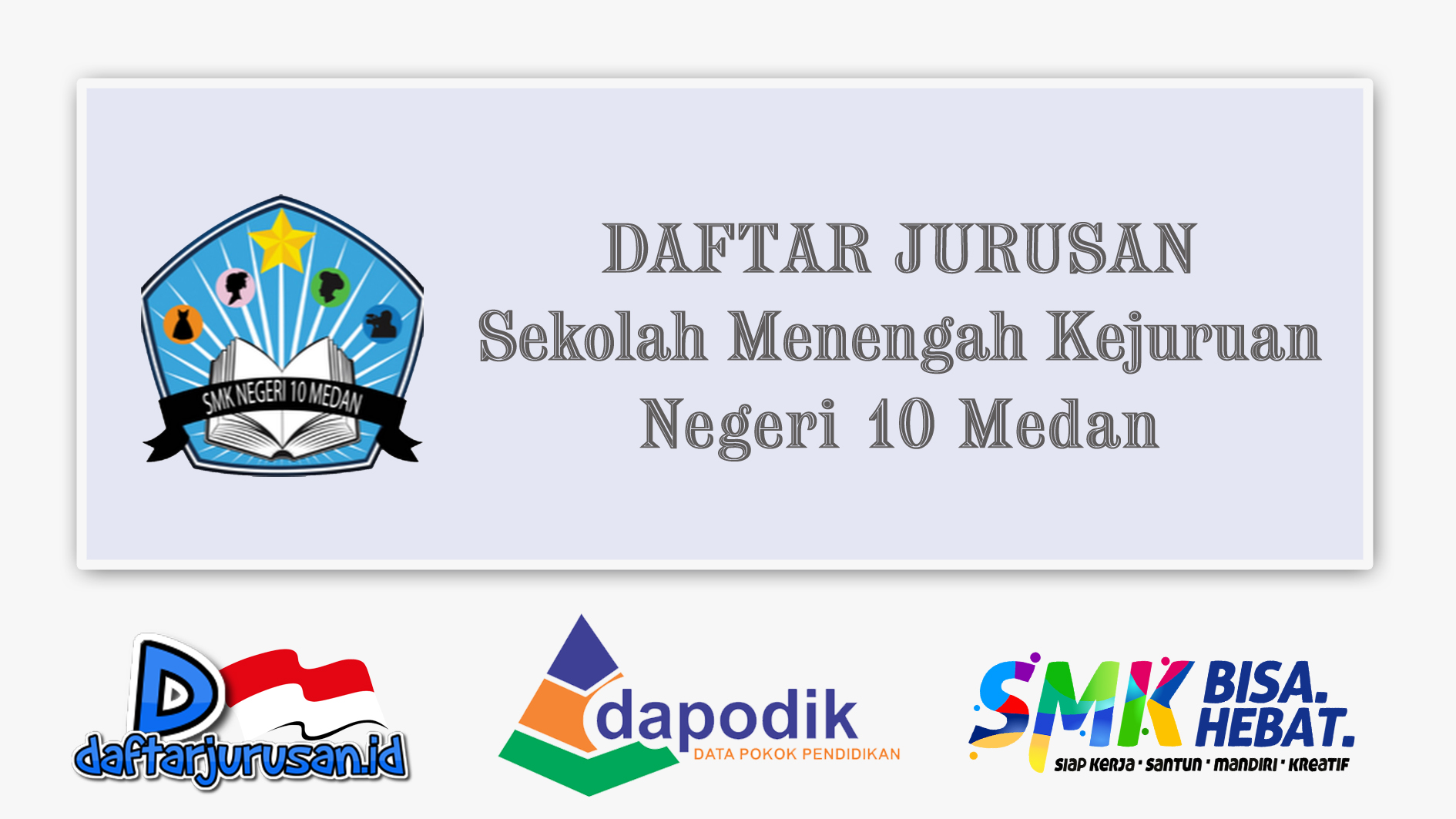 Daftar Jurusan SMK Negeri 10 Medan, Sumatera Utara
