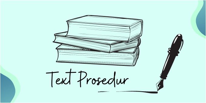 Teks Prosedur Materi Pelajaran Bahasa Indonesia Kelas 7