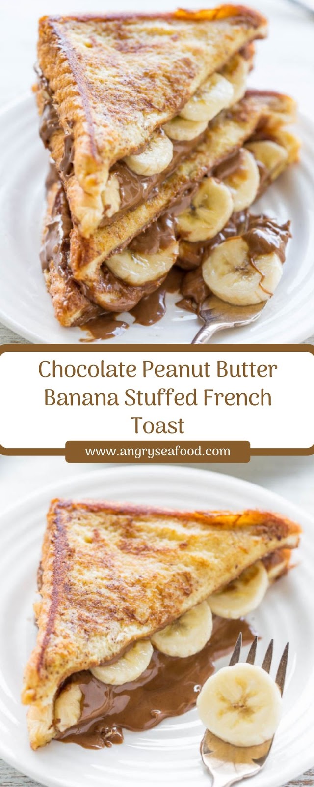 Chocolate Peanut Butter Banana Stuffed French Toast Chocolate Peanut Butter Banana Stuffed French Toast