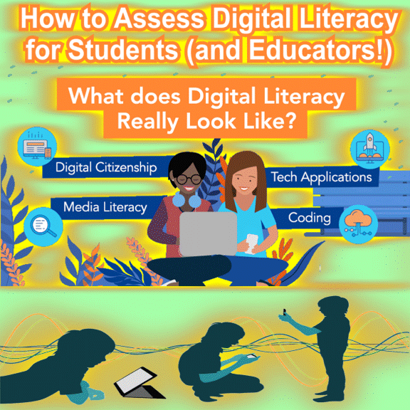 Big Education Ape How to Assess Digital Literacy for Students (and