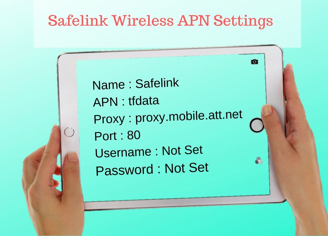 Safelink Wireless APN Settings Updated Configuration