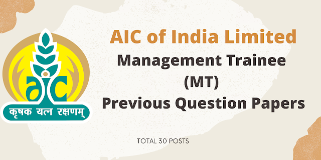 AIC of India Limited Management Trainee (MT) Previous Question Papers