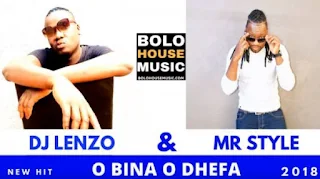 DJ Lenzo x Mr Style – O Bina Odhefa
