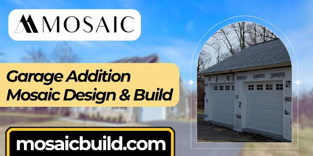 Garage Addition  Mosaic Design & Build - Mosaic Design Build