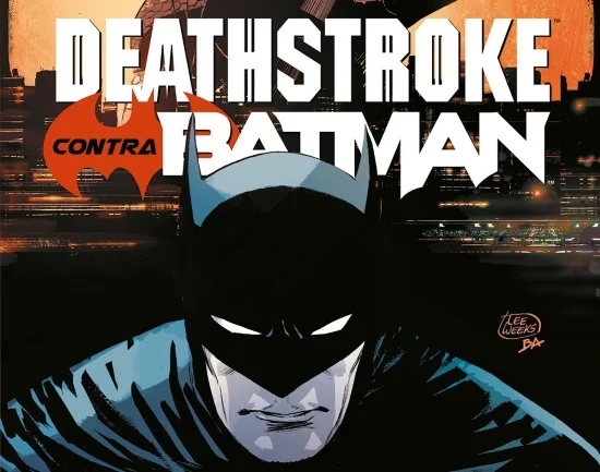 Deathstroke Contra Batman