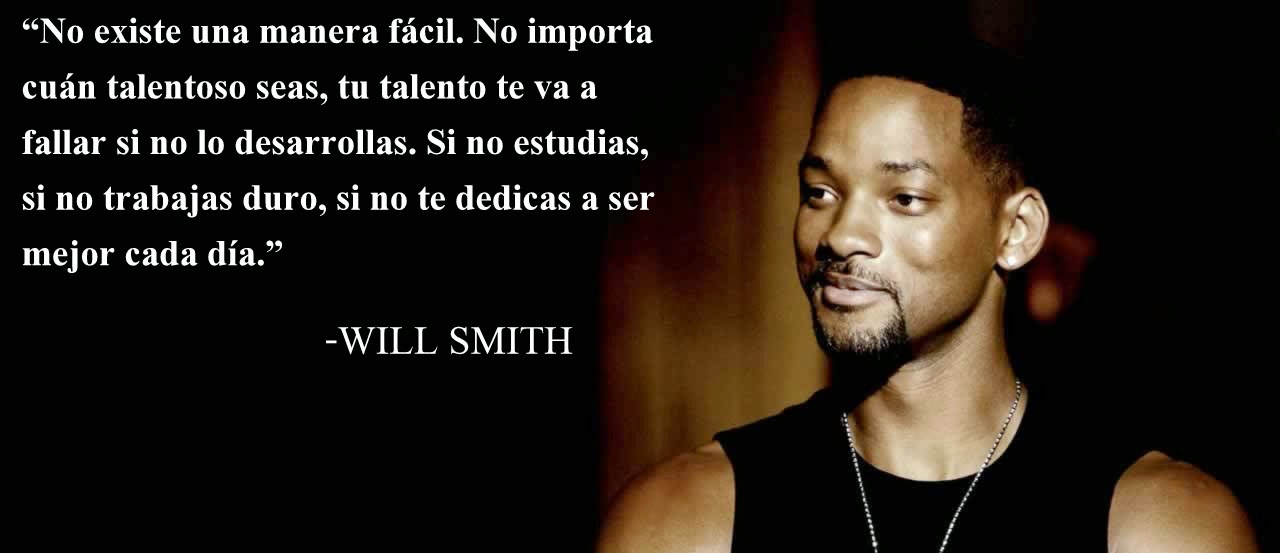 Soy de Mou Will Smith&hellip; filosofía de vida en frases de
