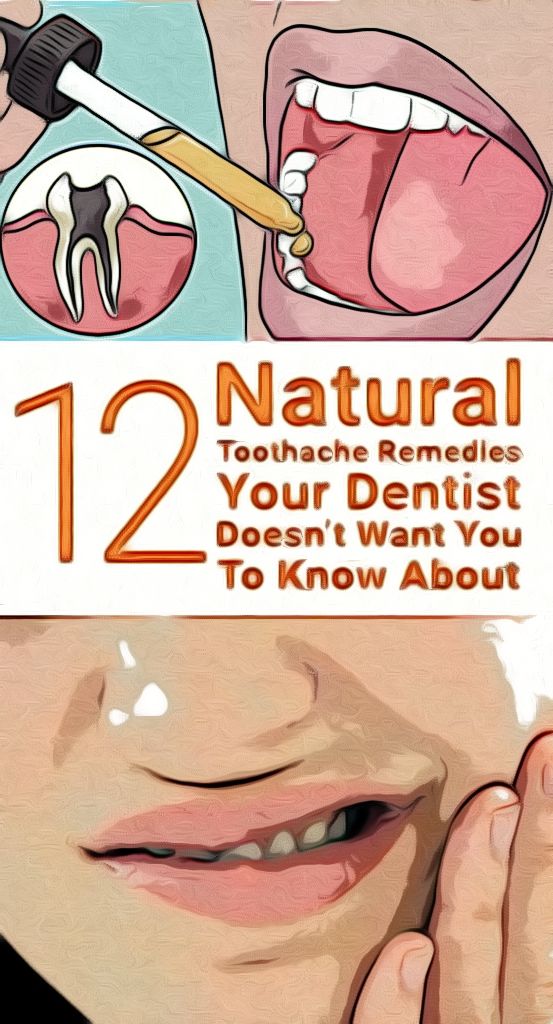 12 All Natural Toothache Remedies Your Dentist Doesn’t Want You to Know