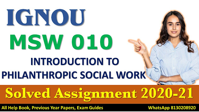 MSW 010 Solved Assignment 2020-21, IGNOU Solved Assignment 2020-21, MSW 010