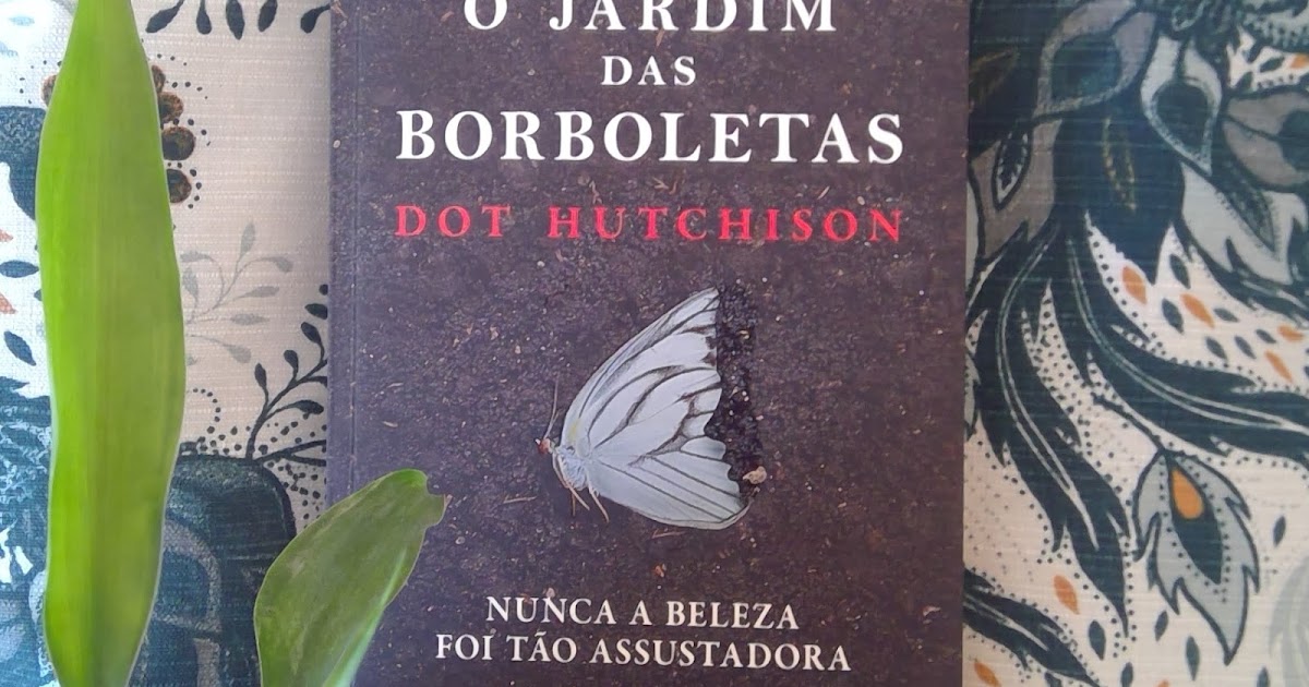 O JARDIM DAS BORBOLETAS 8