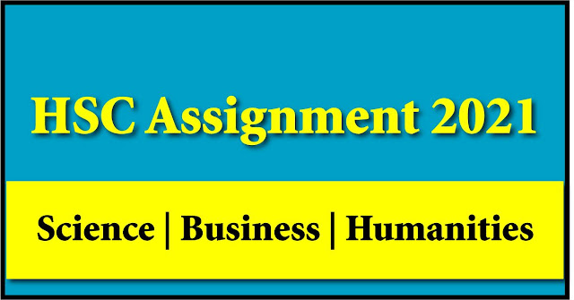 HSC Assignment 2021 PDF Download HSC Assignment 2021 PDF Download