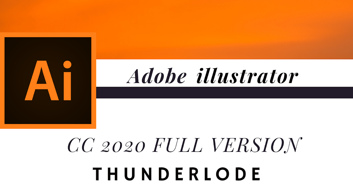 Adobe Illustrator Cc 2020 V2401341 Preactivated