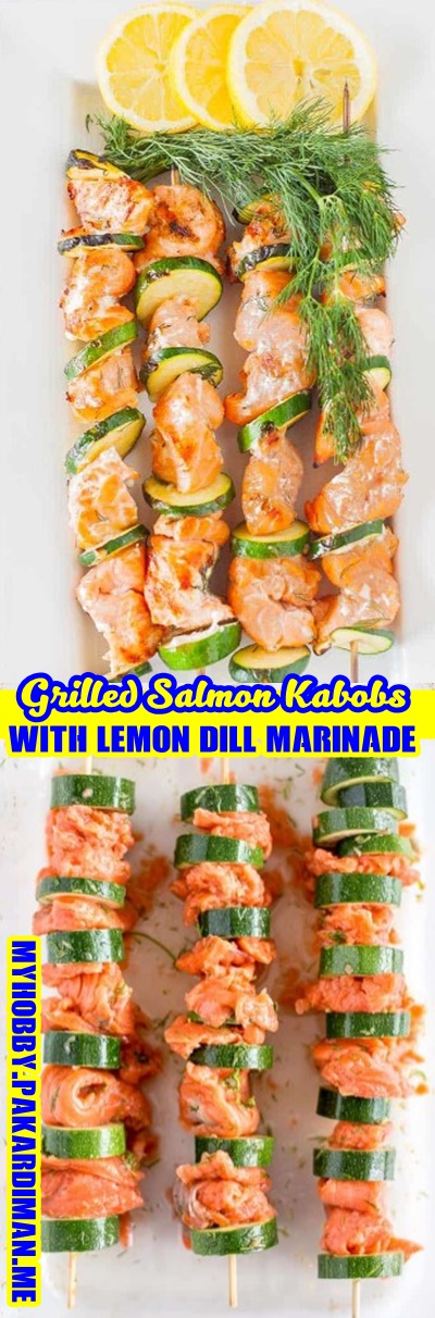 Grilled #Salmon #Kabobs #with #Lemon #Dill #Marinade - Recipe Kuenak