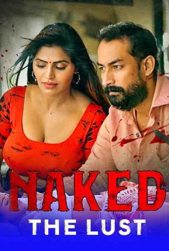 Naked The Lust (2020) Hindi | ShreyasET Short Films | Hindi Hot Video | 720p WEB-DL | Download | Watch Online