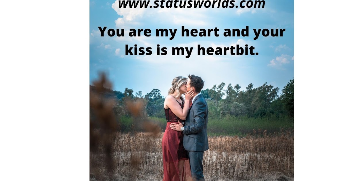 [Best] Kiss Status & Captions For Kiss Lover Couple Status World