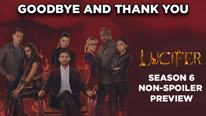 Lucifer – Season 6 – Goodbye and Thank You (Non-Spoiler Preview)