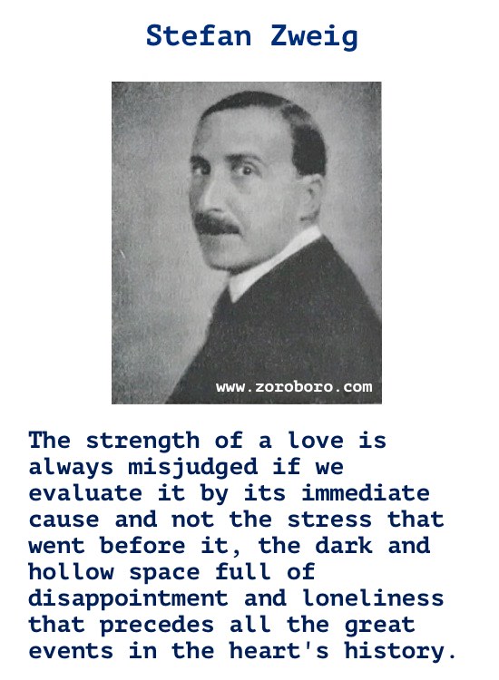 Stefan Zweig Quotes. Stefan Zweig Books Quotes,Feelings Quotes, Life Quotes, Humanity Quotes & People Quotes. Stefan Zweig Grand budapest hotel / Stories