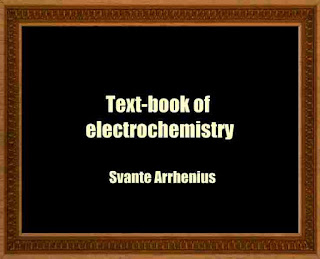 Text-book of electrochemistry
