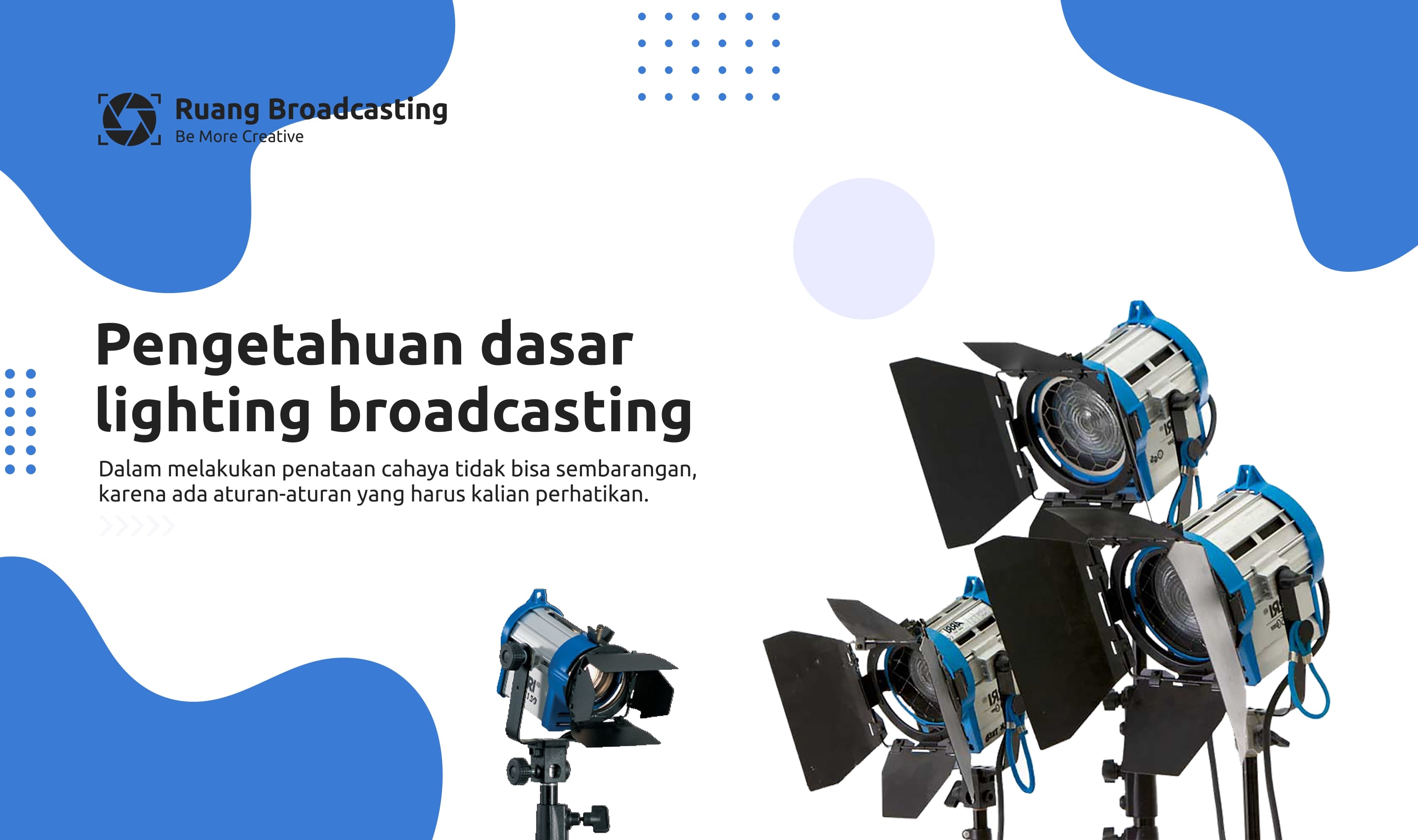 Teknik Pencahayaan Broadcasting