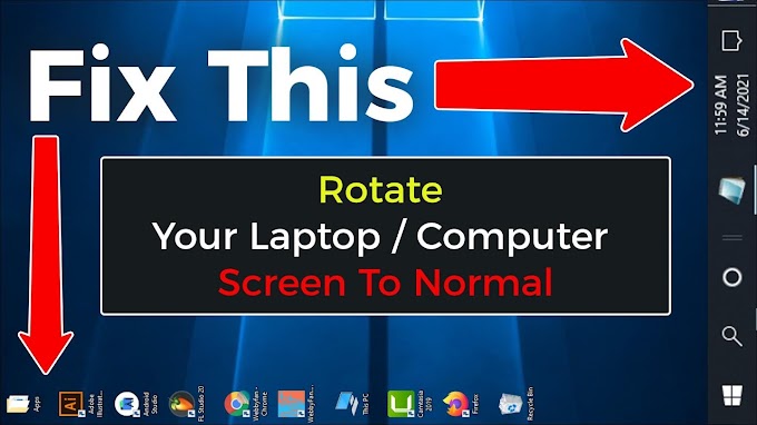 Rotate Your Laptop  Computer Screen To Normal | How To Change Display Orientation in windows 10