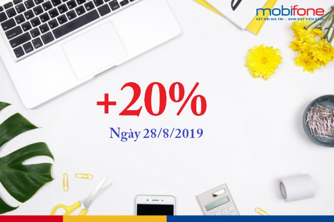 Mobifone khuyến mãi 20% ngày 28/8/2019