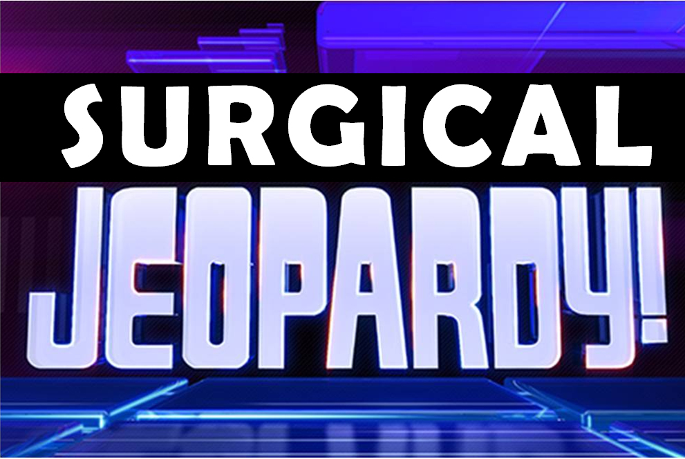 I International Congress of Surgery Residents Surgical Jeopardy