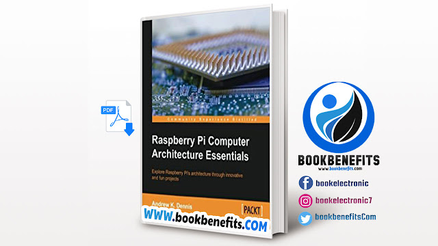 Raspberry Pi Computer Architecture Essentials