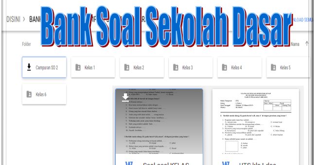 Kumpulan Bank Soal SD Semua Mata Pelajaran Kelas 1 2 3 4 5 Kumpulan Bank Soal SD Semua Mata Pelajaran Kelas 1 2 3 4 5