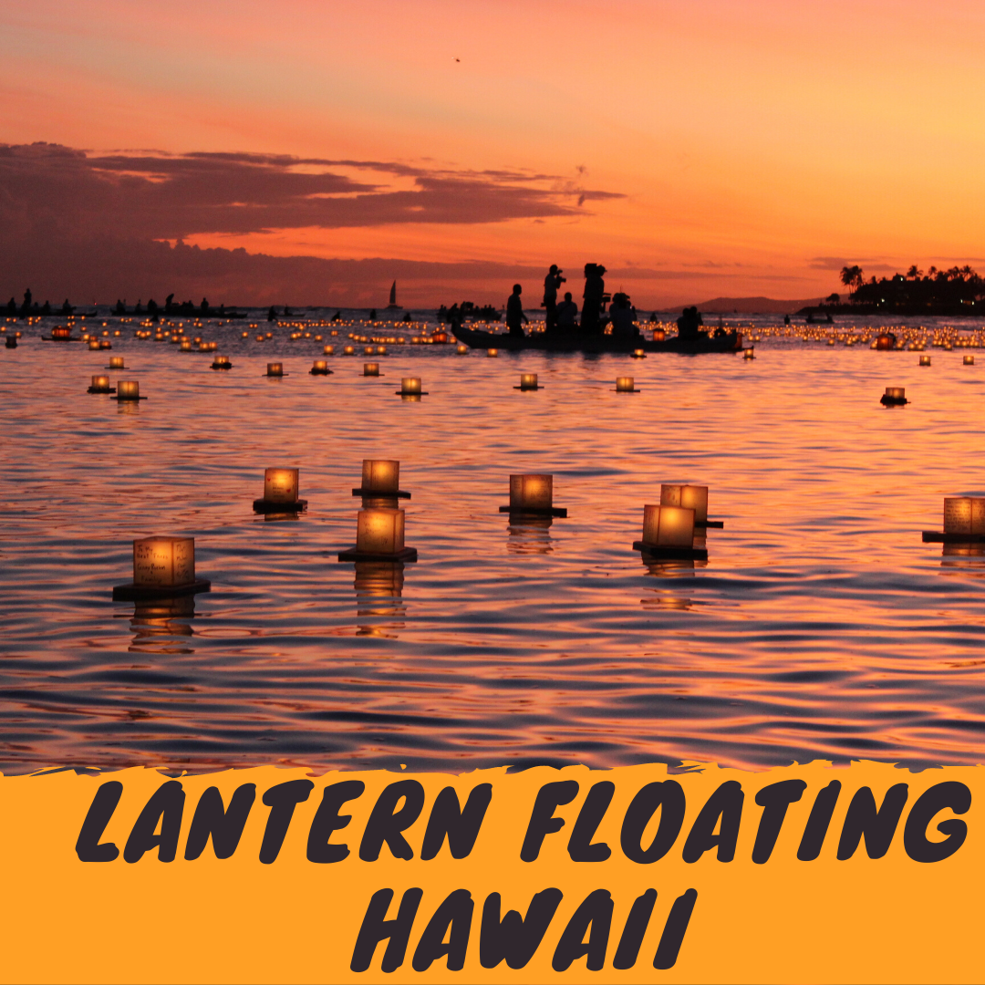 Lantern Floating Hawaii 2024 May 27 Download Photos Images & Quotes