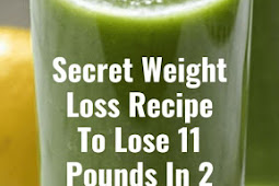 Secret Weight Loss Recipe To Lose 11 Pounds In 2 Days