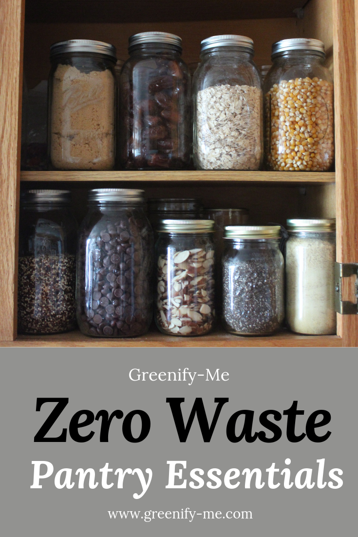 Zero Waste Pantry Essentials - Greenify Me
