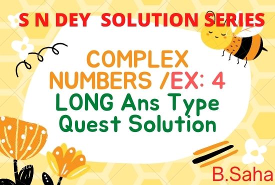 Complex Numbers, S.N.Dey