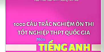 [EBOOK] 1000 CÂU TRẮC NGHIỆM ÔN THI TỐT NGHIỆP THPT QUỐC GIA CÓ ĐÁP ÁN