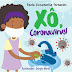 Escritora mineira lança livro infantil Xô, Coronavírus!
