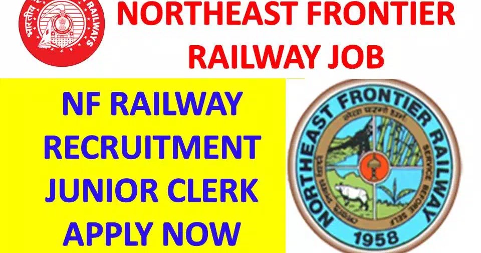 Northeast Frontier Railway Recruitment 2019Junior Clerk, OS (Elect