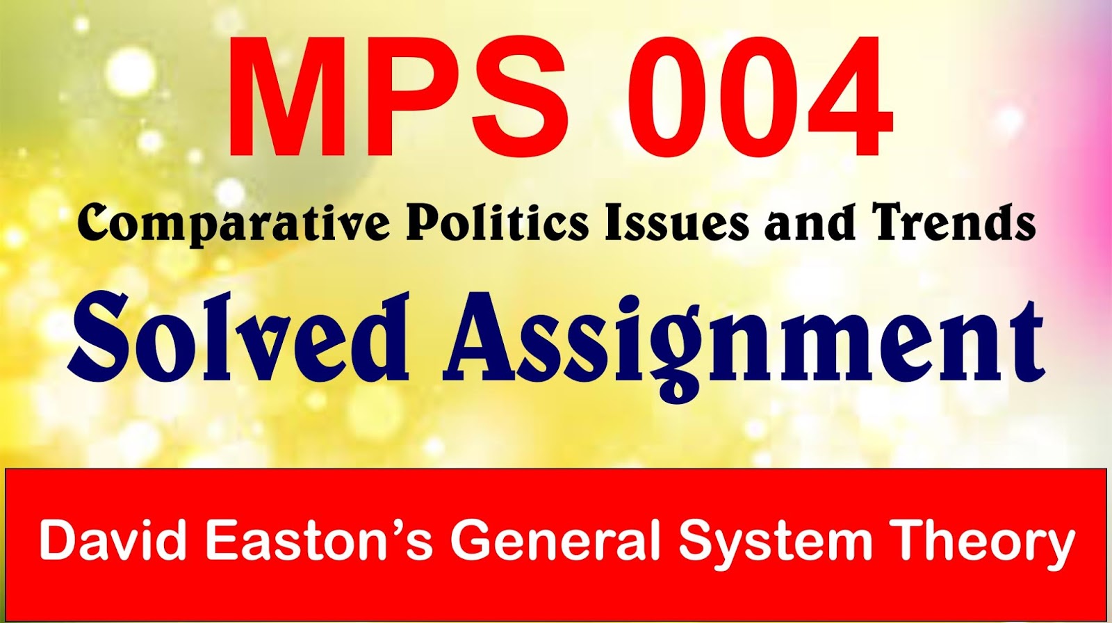 The Basic of David Easton’s general system theory.