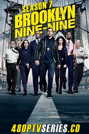 Brooklyn Nine-Nine (S07) Season 7 Full English Download 480p 720p HEVC All Episodes [ Episode 11 ADDED ]