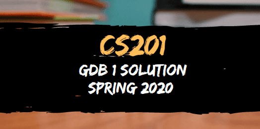 Cs201 assignment 1 solution spring 2021 picture