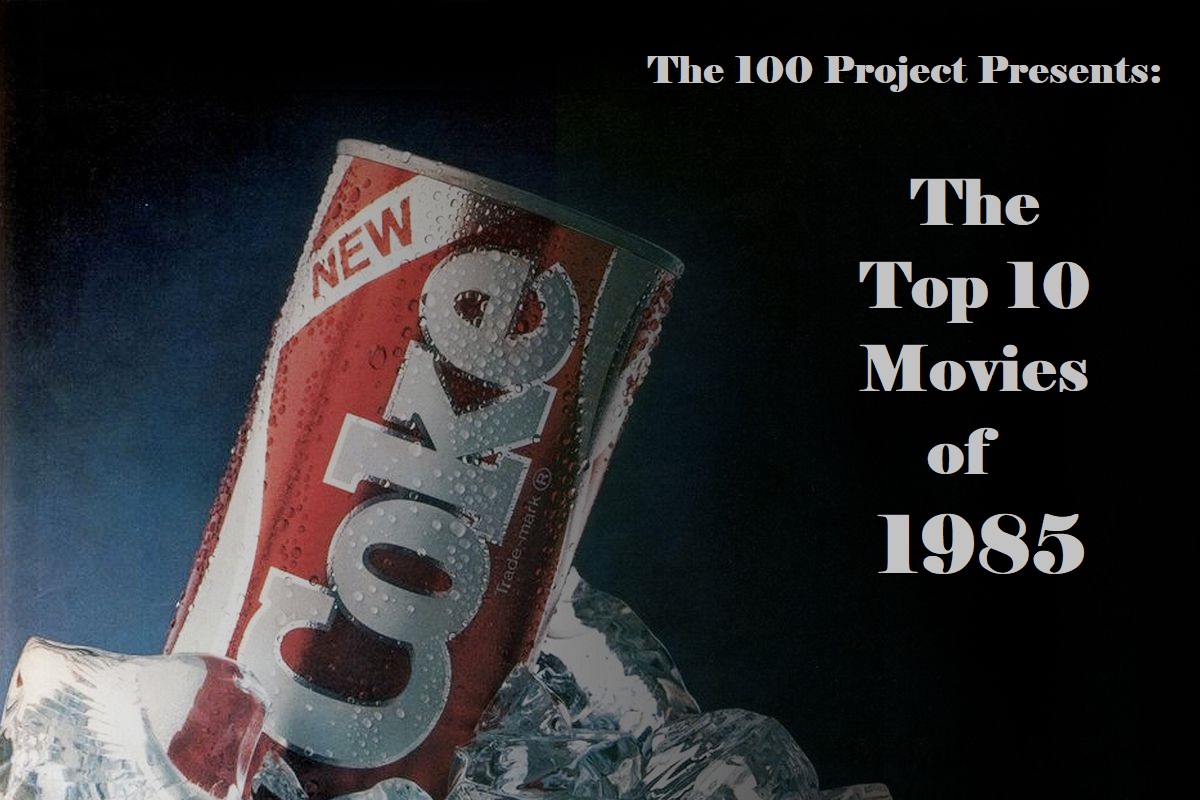 best 10 movies of 1985