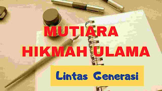 Mutiara hikmah ulama