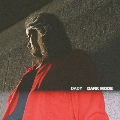 Dady Share New Single ‘Dark Mode’
