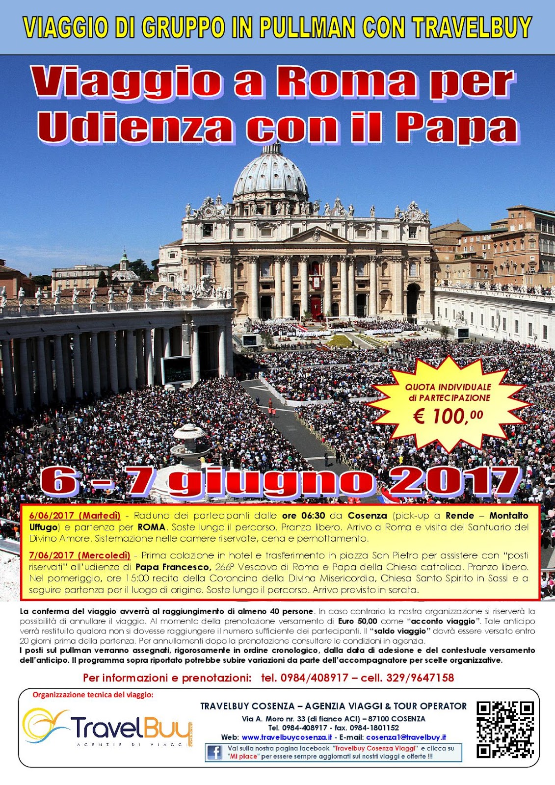 TOUR, GITE E PELLEGRINAGGI da Cosenza/Rende/Montalto Uffugo (e provincia) Viaggio di gruppo TOUR, GITE E PELLEGRINAGGI da Cosenza/Rende/Montalto Uffugo (e provincia) Viaggio di gruppo