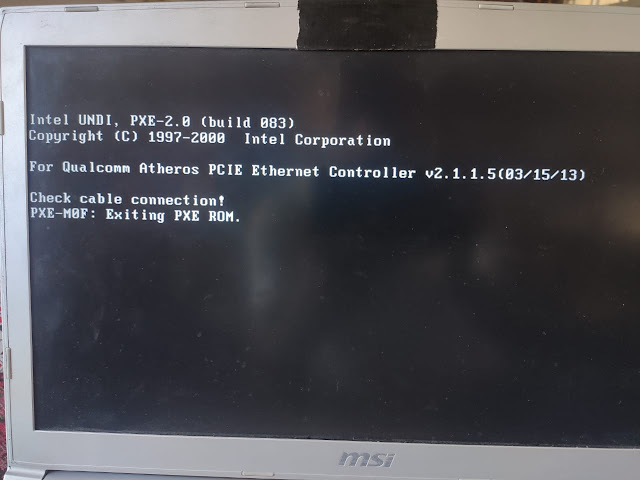 حل مشكلة اعادة تشغيل الجهاز Check cable connection PXE-M0F Exiting PXE وتحديث البايوس BIOS جهاز msi