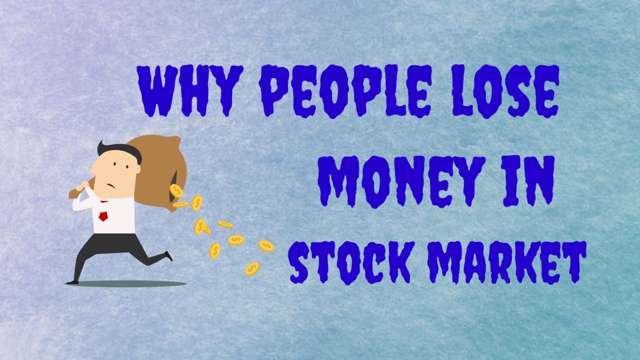 Why 90 people lose money in the stock market 7 Common Mistakes and 5 Root causes of mistakes