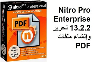 Nitro Pro Enterprise 13.2.2 تحرير وإنشاء ملفات PDF