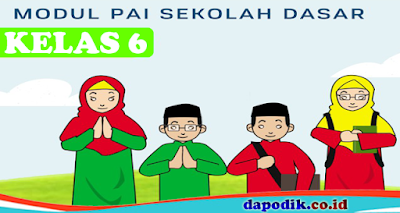 Download Gratis Modul Pembelajaran Daring dan Luring PAI Kelas 6 Sekolah Dasar (SD) Modul Pembelajaran Daring dan Luring PAI Kelas 6 Sekolah Dasar (SD)