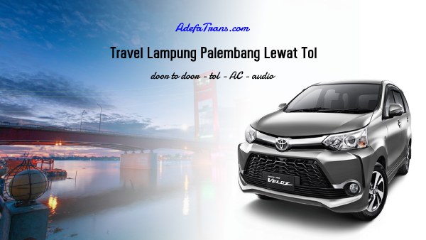 Travel Palembang Lampung Lewat Tol